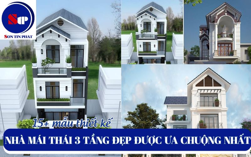 15+ Mẫu nhà mái Thái 3 tầng đẹp được ưa chuộng nhất hiện nay