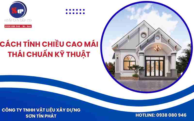 Cách Tính Chiều Cao Mái Thái