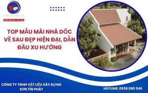 Top Mẫu Mái Nhà Dốc Về Sau Đẹp Hiện Đại, Dẫn Đầu Xu Hướng